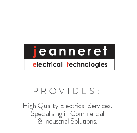 Jeanneret Electrical Technologies. Provides: High Quality Electrical Services. Specialising in Commercial and Industrial Solutions in Tasmania.