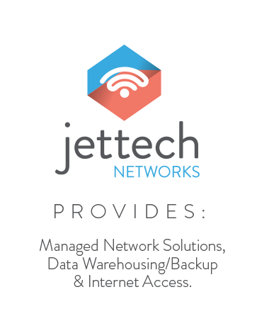 Jettech Networks Provides: Managed Network Solutions. Data Warehousing / Backup & Internet Access.